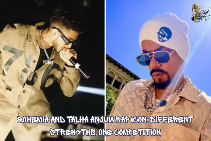 bohemia and talha anjum rap icon: different strengths, one competition