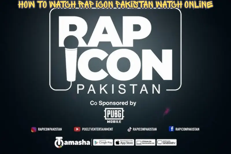 how to watch rap icon pakistan watch online