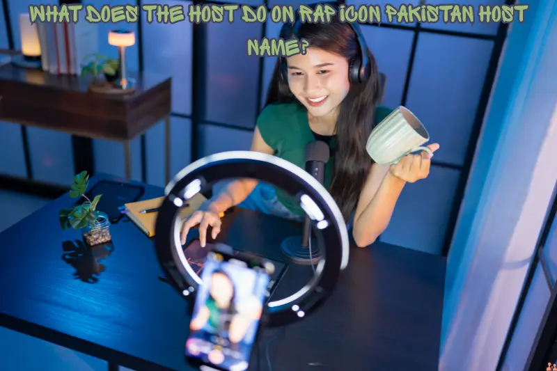 What Does the Host Do on Rap Icon Pakistan Host Name?