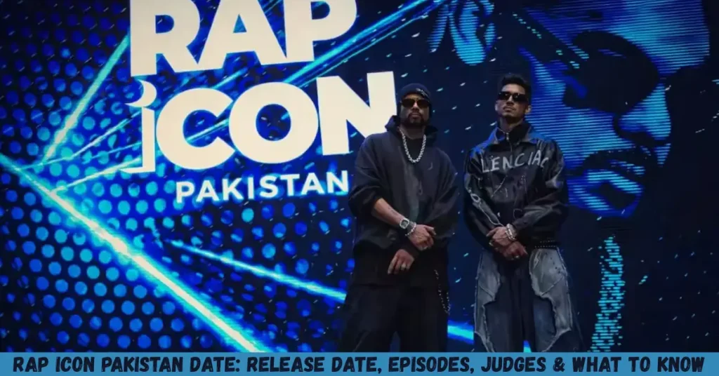 rap icon pakistan date release date, episodes, judges & what to know